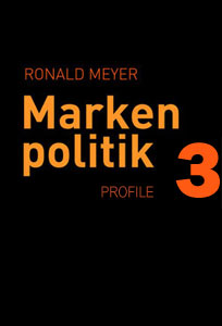 Ronald Meyer Markenpolitik 3 Profile